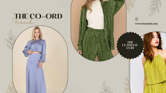 Mastering Co-Ord Fashion: The Ultimate Guide for iWearStyle.com